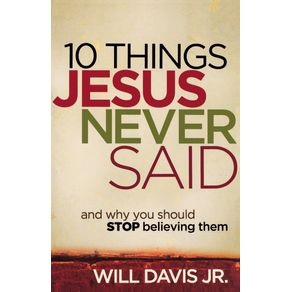10-Things-Jesus-Never-Said