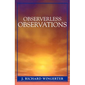 Observerless-Observations