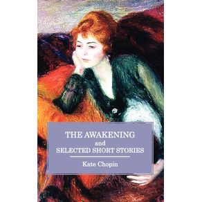 The-Awakening-and-Selected-Short-Stories