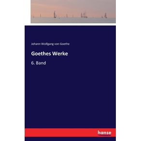 Goethes-Werke