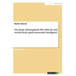 Die-ideale-Fuhrungskraft.-Wie-fuhrt-sie-und-welche-Rolle-spielt-emotionale-Intelligenz-