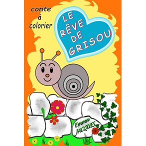 Le-reve-de-Grisou