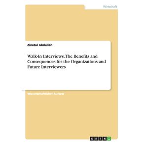 Walk-In-Interviews.-The-Benefits-and-Consequences-for-the-Organizations-and-Future-Interviewers