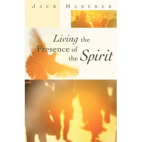 Living-the-Presence-of-the-Spirit