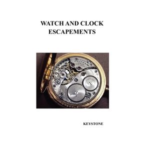 Watch-and-Clock-Escapements