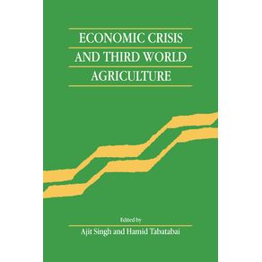 Economic-Crisis-and-Third-World-Agriculture