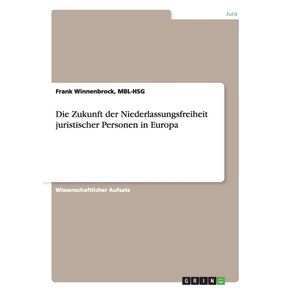 Die-Zukunft-der-Niederlassungsfreiheit-juristischer-Personen-in-Europa