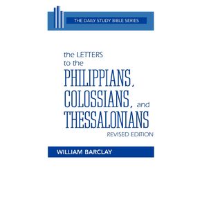 The-Letters-to-the-Philippians,-Colossians,-and-Thessalonians