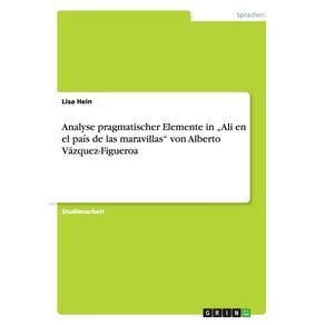 Analyse-pragmatischer-Elemente-in-„Ali-en-el-pais-de-las-maravillas-von-Alberto-Vazquez-Figueroa