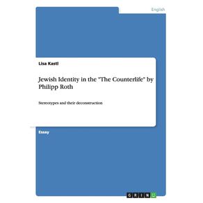 Jewish-Identity-in-the-The-Counterlife-by-Philipp-Roth