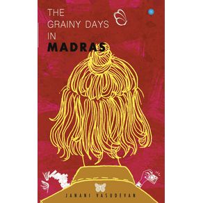 The-Grainy-days-in-Madras