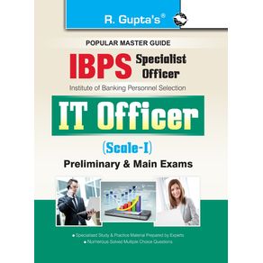 IBPS--Specialist-Officer--IT-Officer--Scale-I--Preliminary---Main-Exam-Guide