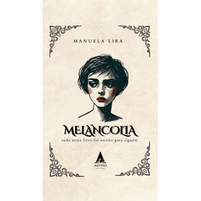 Melancolia--Tudo-nesse-livro-foi-escrito-para-alguem