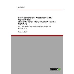 Der-Personzentrierte-Ansatz-nach-Carl-R.-Rogers-als-Basis-uberkonfessionell-interspiritueller-Geistlicher-Begleitung