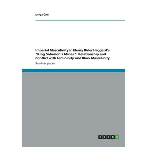 Imperial-Masculinity-in-Henry-Rider-Haggards-King-Solomons-Mines
