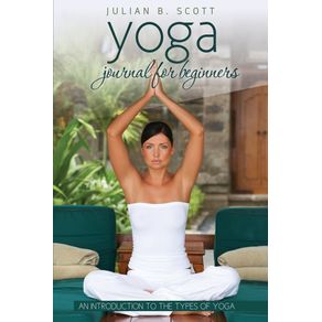 Yoga-Journal-for-Beginners-an-Introduction-to-the-Types-of-Yoga