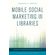 Mobile-Social-Marketing-in-Libraries