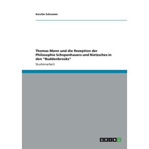 Thomas-Mann-und-die-Rezeption-der-Philosophie-Schopenhauers-und-Nietzsches-in-den-Buddenbrooks