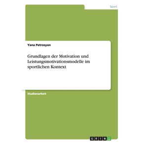 Grundlagen-der-Motivation-und-Leistungsmotivationsmodelle-im-sportlichen-Kontext