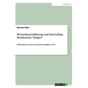 Wortschatzeinfuhrung-und-Storytelling.-Wortbereich-Korper