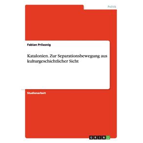 Katalonien.-Zur-Separationsbewegung-aus-kulturgeschichtlicher-Sicht
