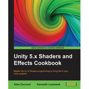 Unity-5.x-Shaders-and-Effects-Cookbook