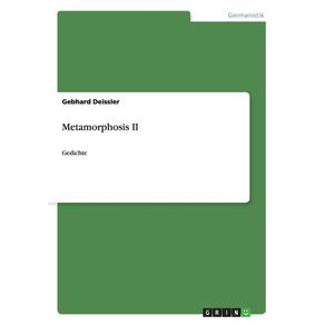Metamorphosis-II