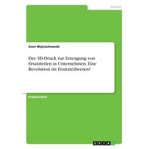 Der-3D-Druck-zur-Erzeugung-von-Ersatzteilen-in-Unternehmen.-Eine-Revolution-im-Ersatzteilwesen-