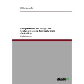 Erfolgsfaktoren-der-Erfolgs--und-Leistungsmessung-des-Supply-Chain-Controllings
