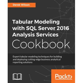 Tabular-Modeling-with-SQL-Server-2016-Analysis-Services-Cookbook