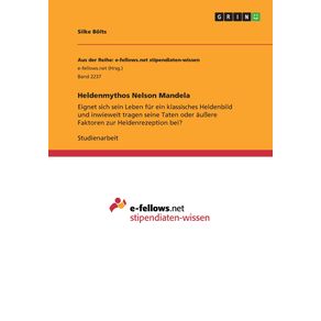 Heldenmythos-Nelson-Mandela