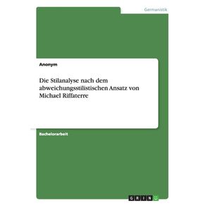 Die-Stilanalyse-nach-dem-abweichungsstilistischen-Ansatz-von-Michael-Riffaterre