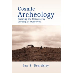 Cosmic-Archeology
