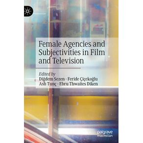 Female-Agencies-and-Subjectivities-in-Film-and-Television
