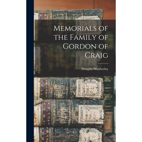 Memorials-of-the-Family-of-Gordon-of-Craig