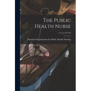 The-Public-Health-Nurse--v.11-no.10-1919