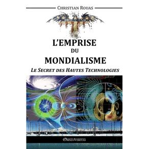 LEmprise-du-Mondialisme---Le-Secret-des-Hautes-Technologies