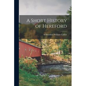 A-Short-History-of-Hereford