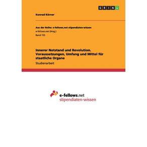 Innerer-Notstand-und-Revolution.-Voraussetzungen-Umfang-und-Mittel-fur-staatliche-Organe