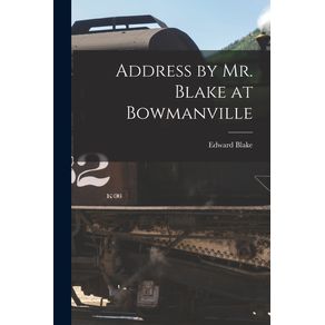 Address-by-Mr.-Blake-at-Bowmanville--microform-