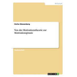 Von-der-Motivationstheorie-zur-Motivationspraxis