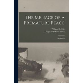 The-Menace-of-a-Premature-Peace