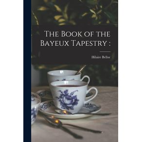 The-Book-of-the-Bayeux-Tapestry