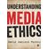 Understanding-Media-Ethics