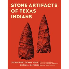 Stone-Artifacts-of-Texas-Indians-Completely-Revised-Third-Edition