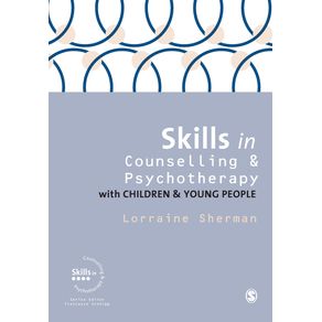 Skills-in-Counselling-and-Psychotherapy-with-Children-and-Young-People