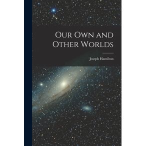 Our-Own-and-Other-Worlds--microform-