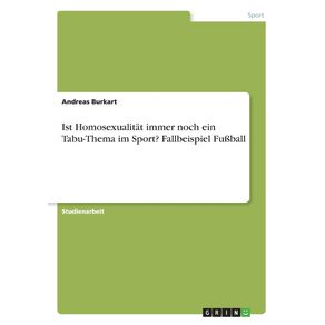 Ist-Homosexualitat-immer-noch-ein-Tabu-Thema-im-Sport--Fallbeispiel-Fu-ball