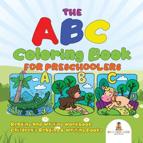 The-ABC-Coloring-Book-for-Preschoolers---Reading-and-Writing-Workbook-|-Childrens-Reading---Writing-Books