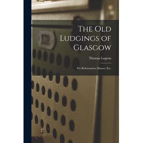 The-Old-Ludgings-of-Glasgow